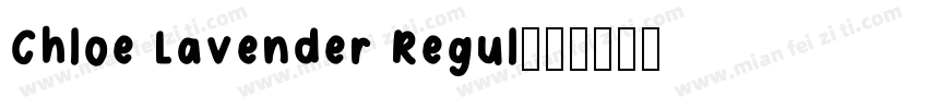 Chloe Lavender Regul字体转换